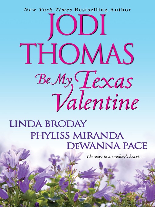 Title details for Be My Texas Valentine by Jodi Thomas - Wait list
